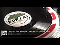 Cherrymoon trax  the house of house original mix