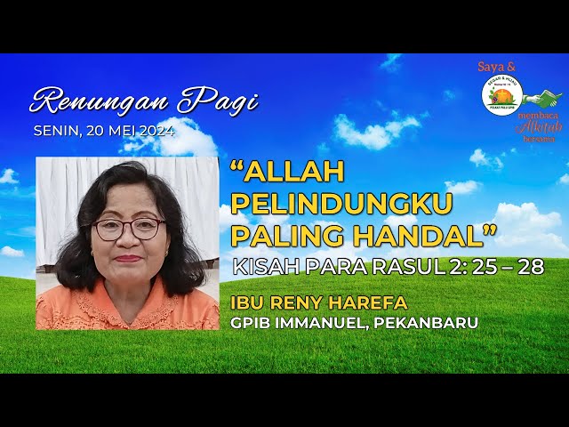 Saya dan PKLU GPIB Membaca Alkitab Bersama, Senin pagi, 20 Mei 2024 class=