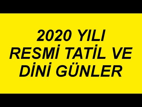 2020 YILI RESMİ TATİL VE DİNİ GÜNLER