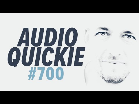 Audioquickie 700