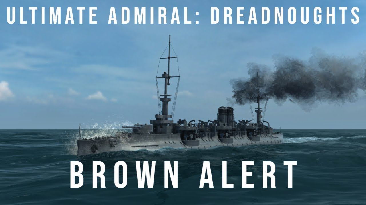 Ultimate Admiral Dreandoughts - Brown Alert - New French Protected Cruisers