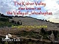 La valle du cdron galement connue sous le nom de valle de josaphat