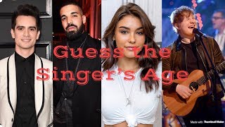 GUESS THE SINGER&#39;S AGE