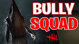 Bully Squad Tries To Serve Pyramid Head....