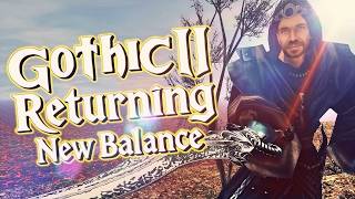 19 │ Gothic II: Returning - New Balance (Gothic II Mod) │ Das Ende ist nah