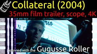Collateral (2004) 35mm film trailer, scope 4K