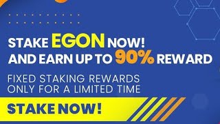 Earn 90% APY?EGON Staking: Earn Like a Crypto King ? | All you need to know about EGON Staking