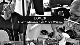 David Mumford & Mike Wilton - Lover (LIVE)