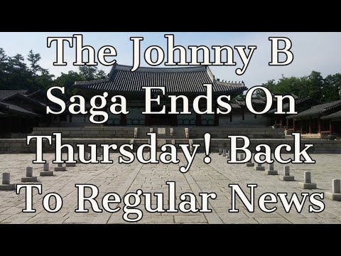 The  End of The Johnny B Saga