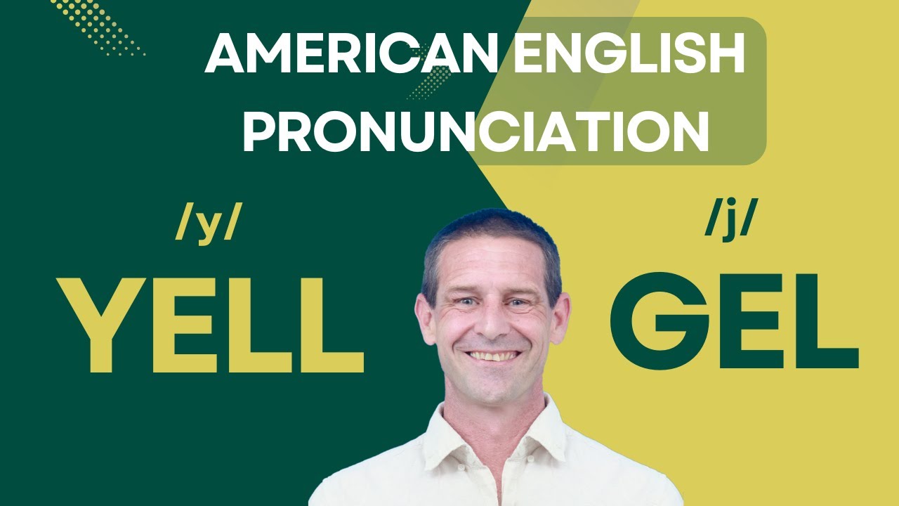 Y vs J Sounds in English | Yellow vs Jello Pronunciation | /j/ vs /ʤ ...
