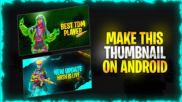 How To Make Gaming Thumbnail On Android | Gaming Thumbnail kaise Banaye (2022)