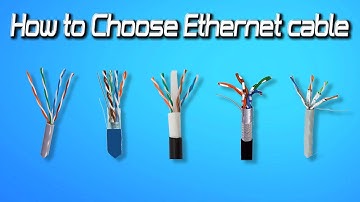 Types of Ethernet Cable & How To Choose Best One