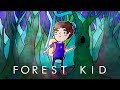 FOREST KID