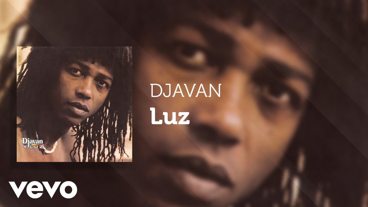 Djavan - Luz (Áudio Oficial) Djavan - Luz (Áudio Oficial)