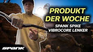 Volle Kontrolle, volle Power! Spank Spike Vibrocore Lenker