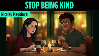 STOP BEING NICE OR KEEP GETTING TRAMPLED ON