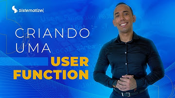 ADVPL - CRIANDO UMA USER FUNCTION NO TOTVS PROTHEUS