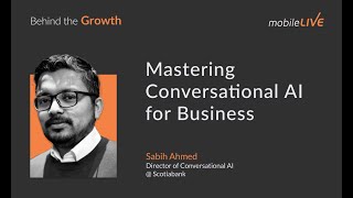 Sabih Ahmed on Mastering Conversational AI for Business | Behind The Growth Podcast