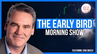What's On My Watchlist? | The Early Bird Morning Show | Stock Market Live 