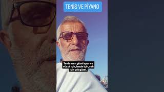 Teni̇s Ve Pi̇yano