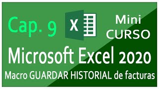 9. Curso de Excel para principiantes ⭐ Macro para GUARDAR HISTORIAL de Facturas - 2022