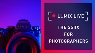 LUMIX Live : S5IIX for Photography screenshot 3