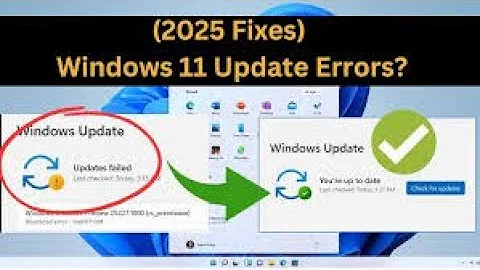 How To Fix Windows 11 Update Error Problems [2025]