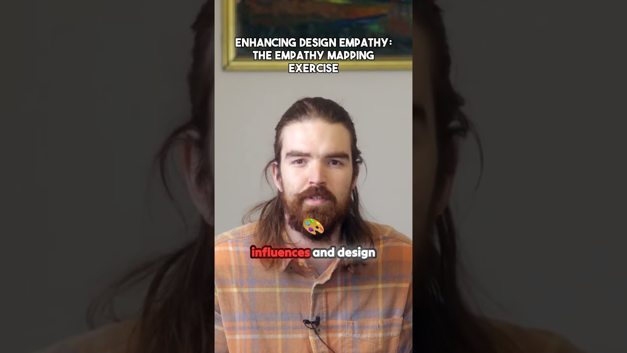 Enhancing Design with The Empathy Mapping Exercise
