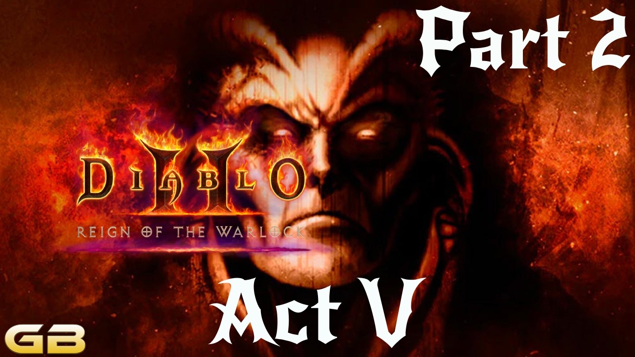 こたろ08　PLACEBO CONQUEST EL-DIABLO 6’2” Diablo II Reign of The Warlock (Act 5) Part 2 - YouTube