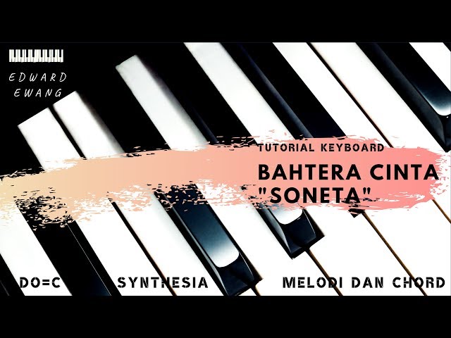 Tutorial Keyboard BAHTERA CINTA - SONETA (Melodi dan Akor Do=C) class=