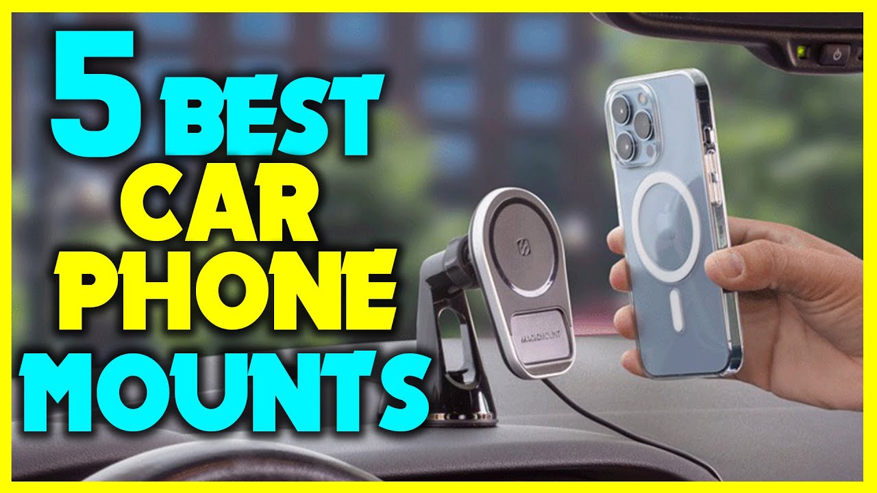 The Best Car Phone Mounts of 2024, Tested and Reviewed