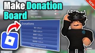 How to Make A Donation Board on Roblox?