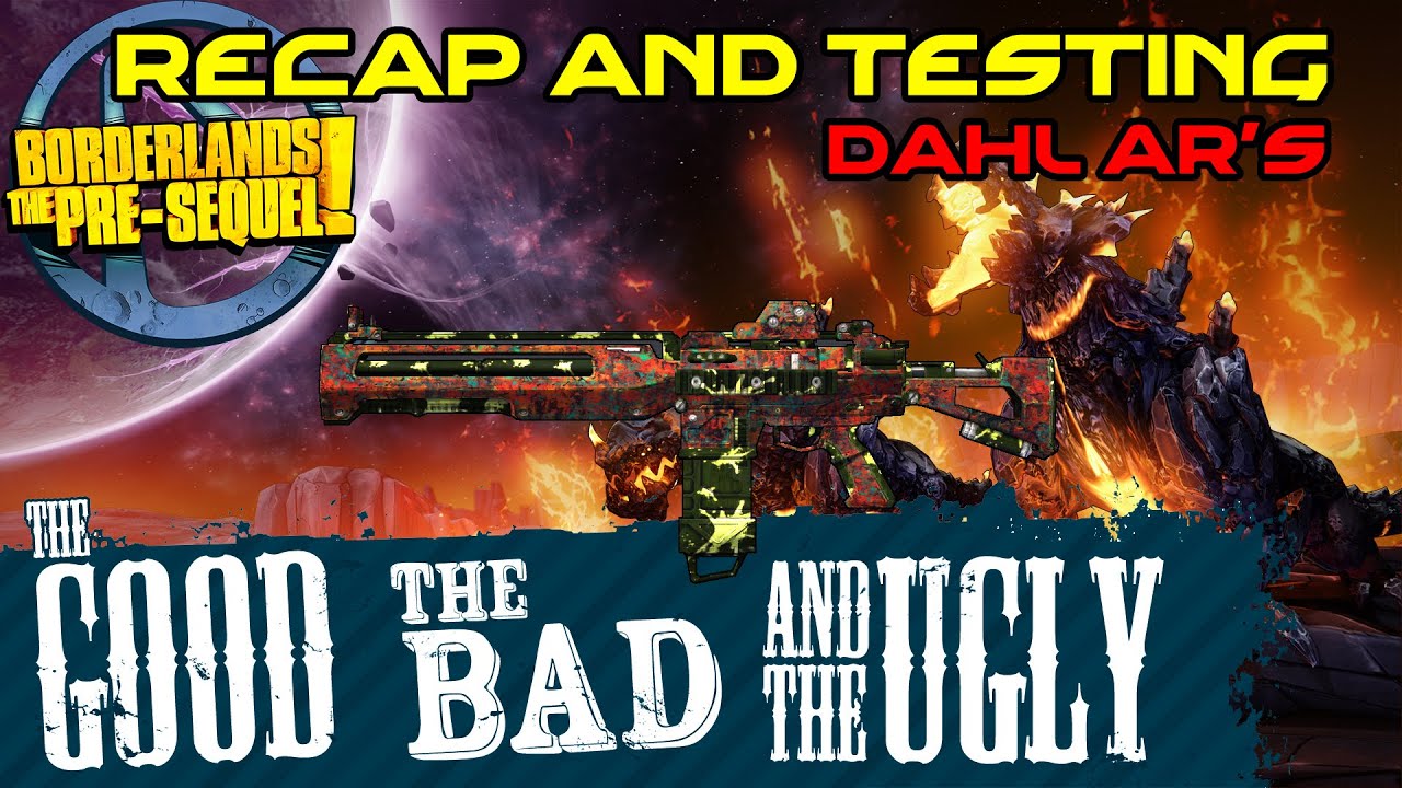 Borderlands The Pre Sequel: Dahl AR'S Recap and Testing