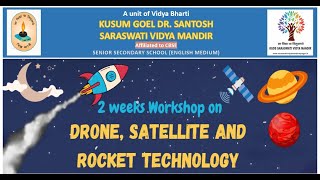 Day 2: Introduction to Drones, Satellite and Rocket technology