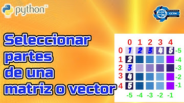 🐍 ¿Cómo seleccionar partes de un arreglo? | Matrices y vectores | Definir arreglos | Numpy | Python