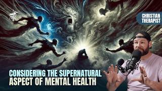Spiritual Warfare and Mental Health: Unseen Battles in the Mind