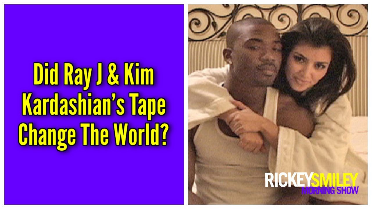 Did Ray J & Kim Kardashian’s Tape Change The World?