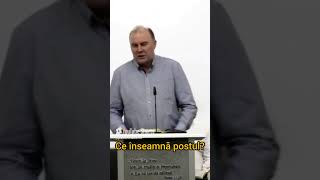 Ce Înseamnă Postul? Pastor Virgil Neagu