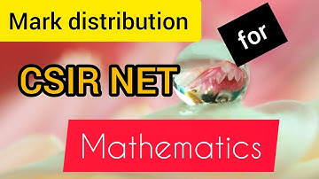 CSIR NET marks distribution ll Mathematics