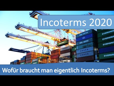 Video: Was sind Incoterms im internationalen Handel?