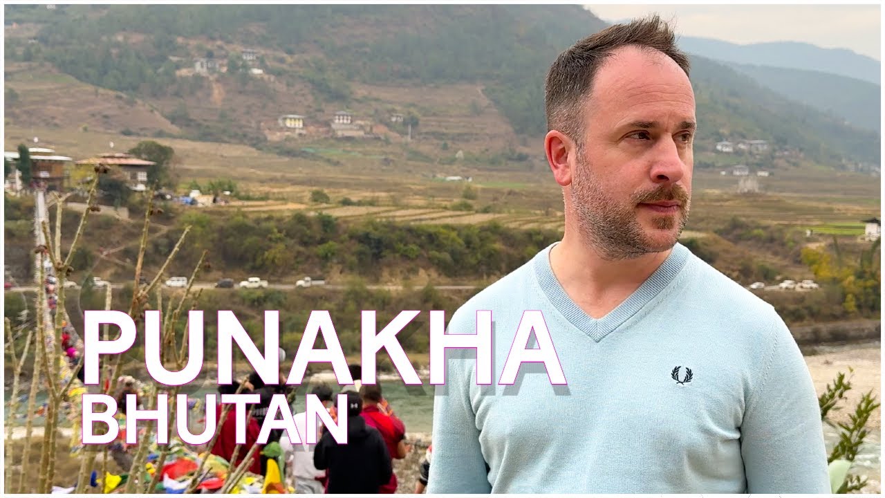 Punakha Bhutan : What to do & see in Punakha include the Punakha Festival during a visit 🇧🇹 