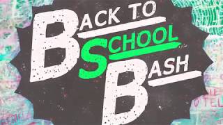 Back to School Bash 2017