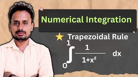 Trapezoidal Rule | Numerical Integration 