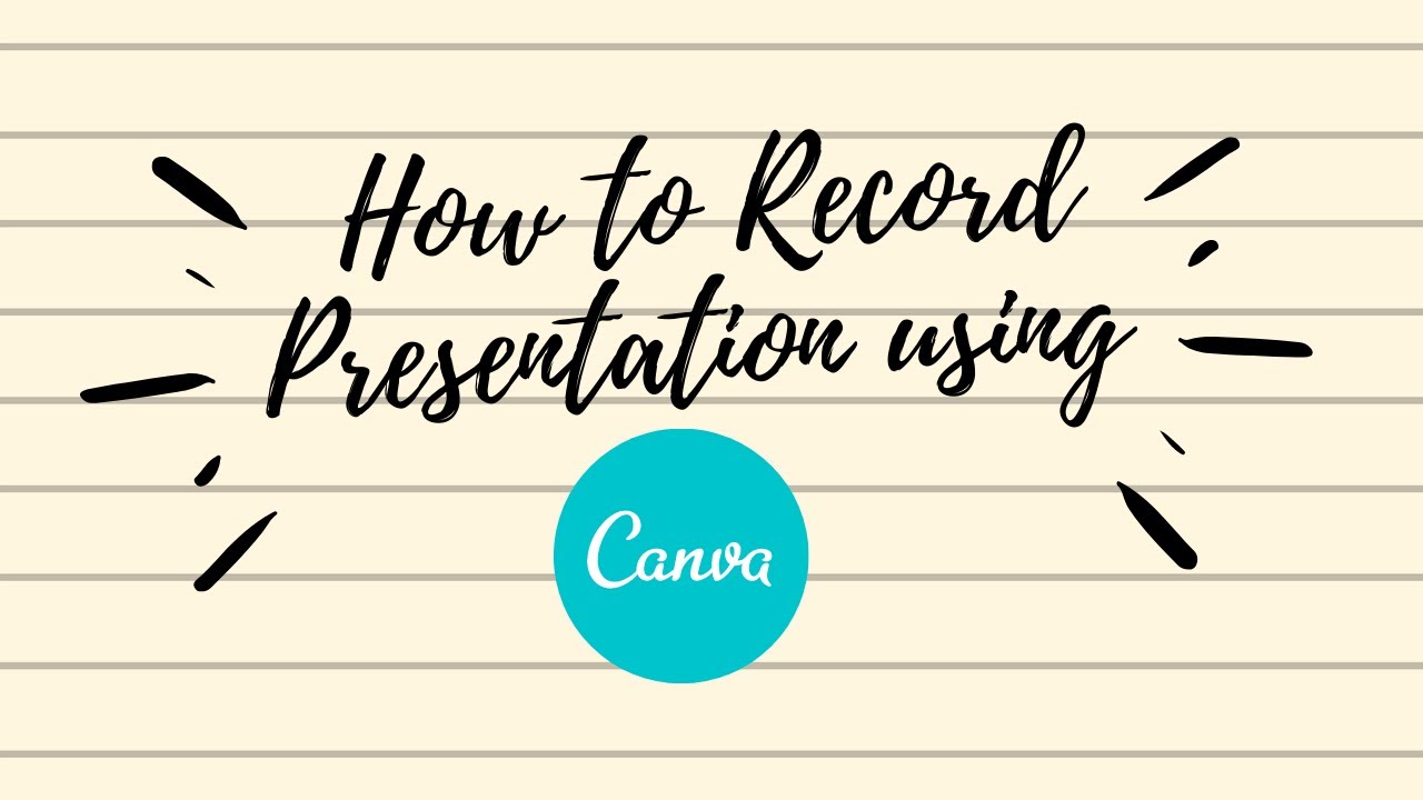 canva recorded presentation