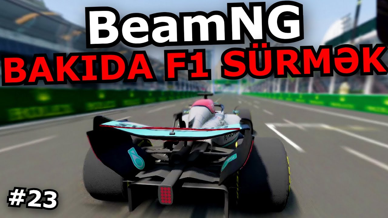 BAKI MODUNDA FORMULA 1 SÜRDÜM [BeamNG Drive] Azərbaycanca