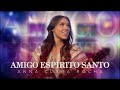 Anna Clara Rocha | Amigo Espírito Santo #MKNetwork