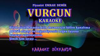 VURGUN - Karaoke Resimi