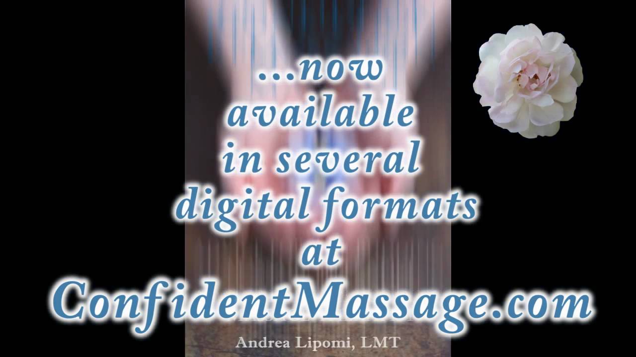 THE BOOK - Confident Relaxation Massage: Advice for the Budding Massage Therapist