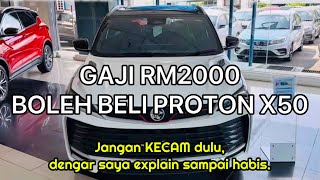 Gaji Rm2000 Boleh Beli Proton X50