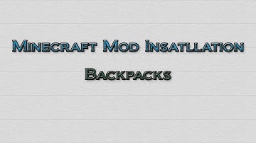 Minecraft 1.3.2 - How to install Backpacks Mod (OUTDATED)